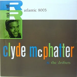 Clyde McPhatter & the Drifters